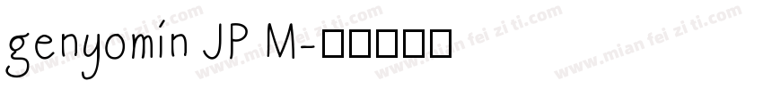 genyomin JP M字体转换